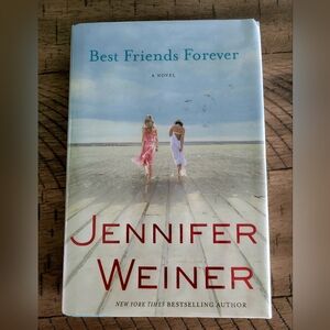 Best Friends Forever by Jennifer Weiner an Autographed Hardcover Novel